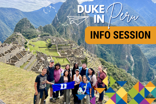 Duke in Peru Info Session